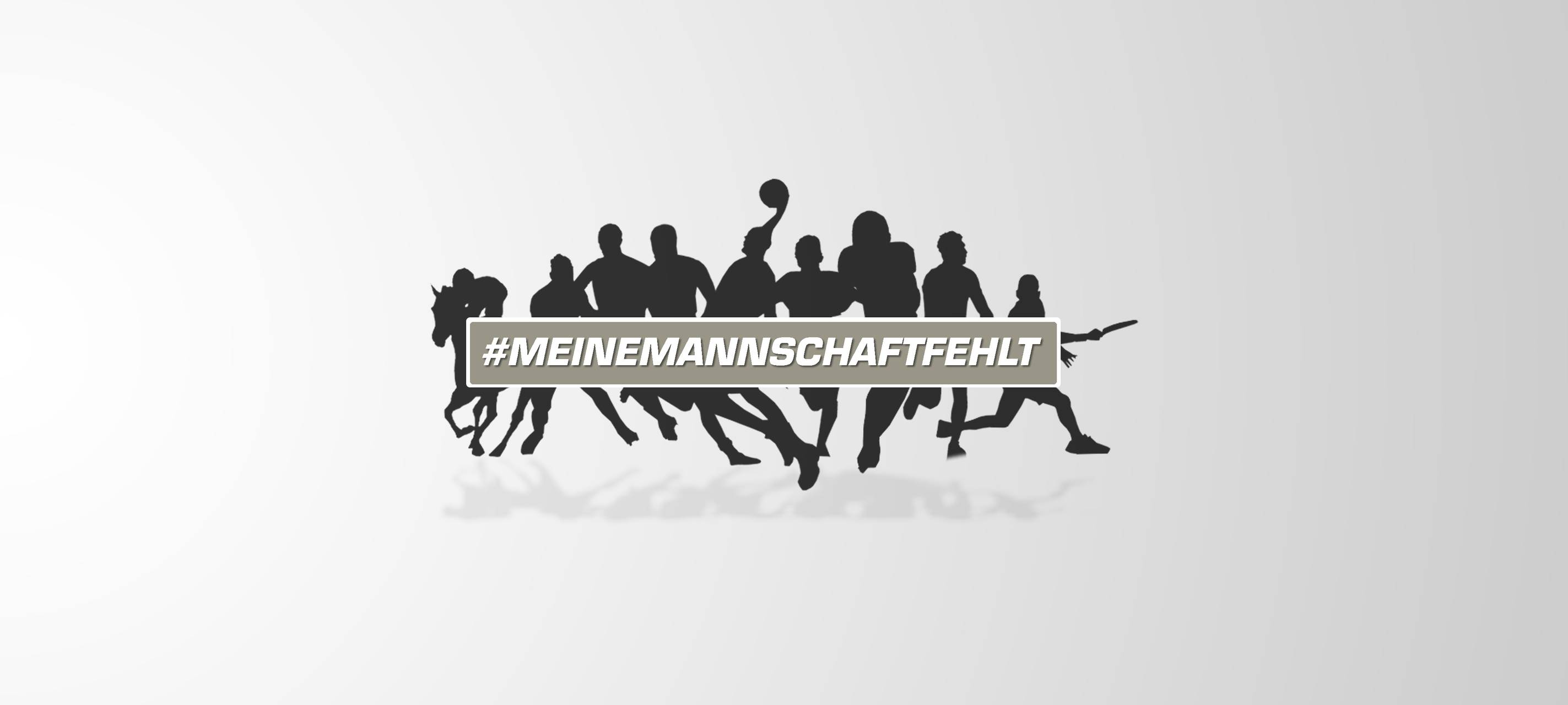 #meinemannschaftfehlt - Wir für Euch
