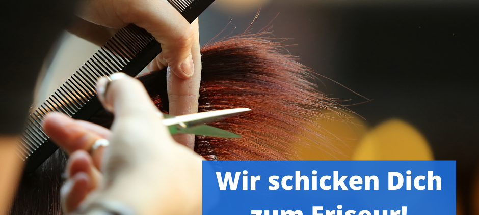 Schnipp, schnapp, Coronahaare ab