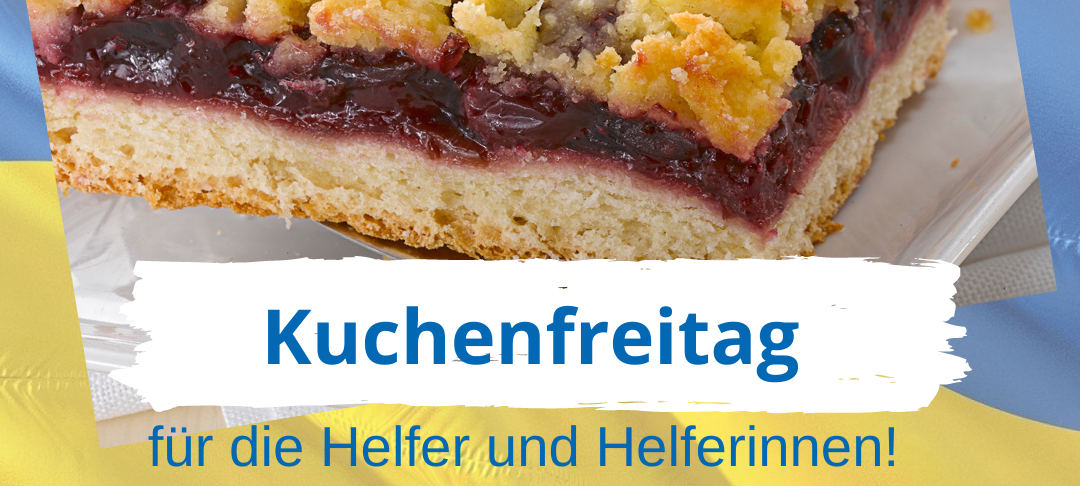 Kuchenfreitag für Helfer