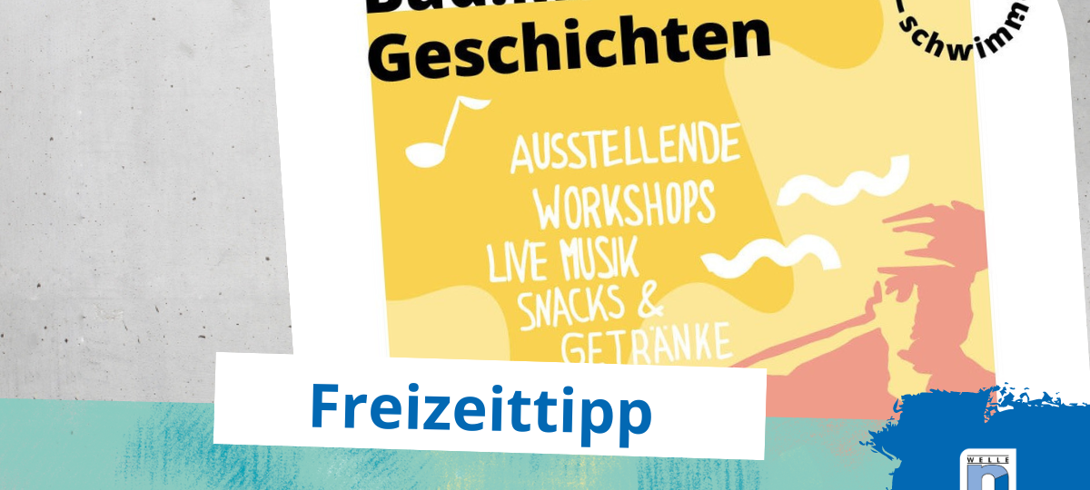 03. September - Bad.Markt der Geschichten Krefeld