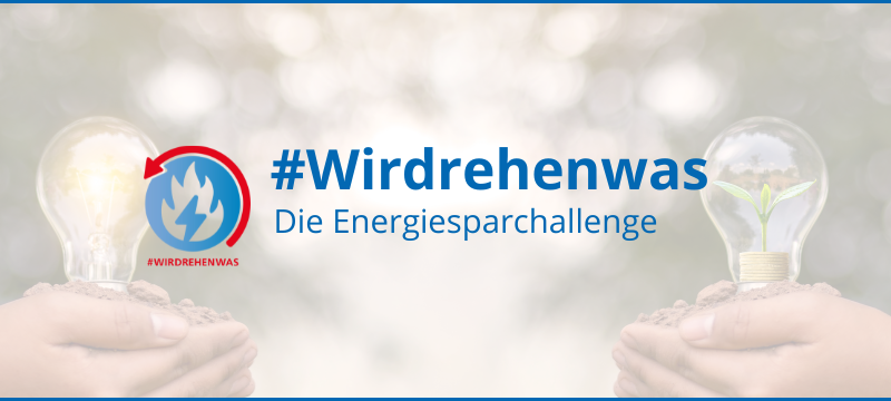 #wirdrehenwas - unsere Energiesparchallenge mit SWK und WZ