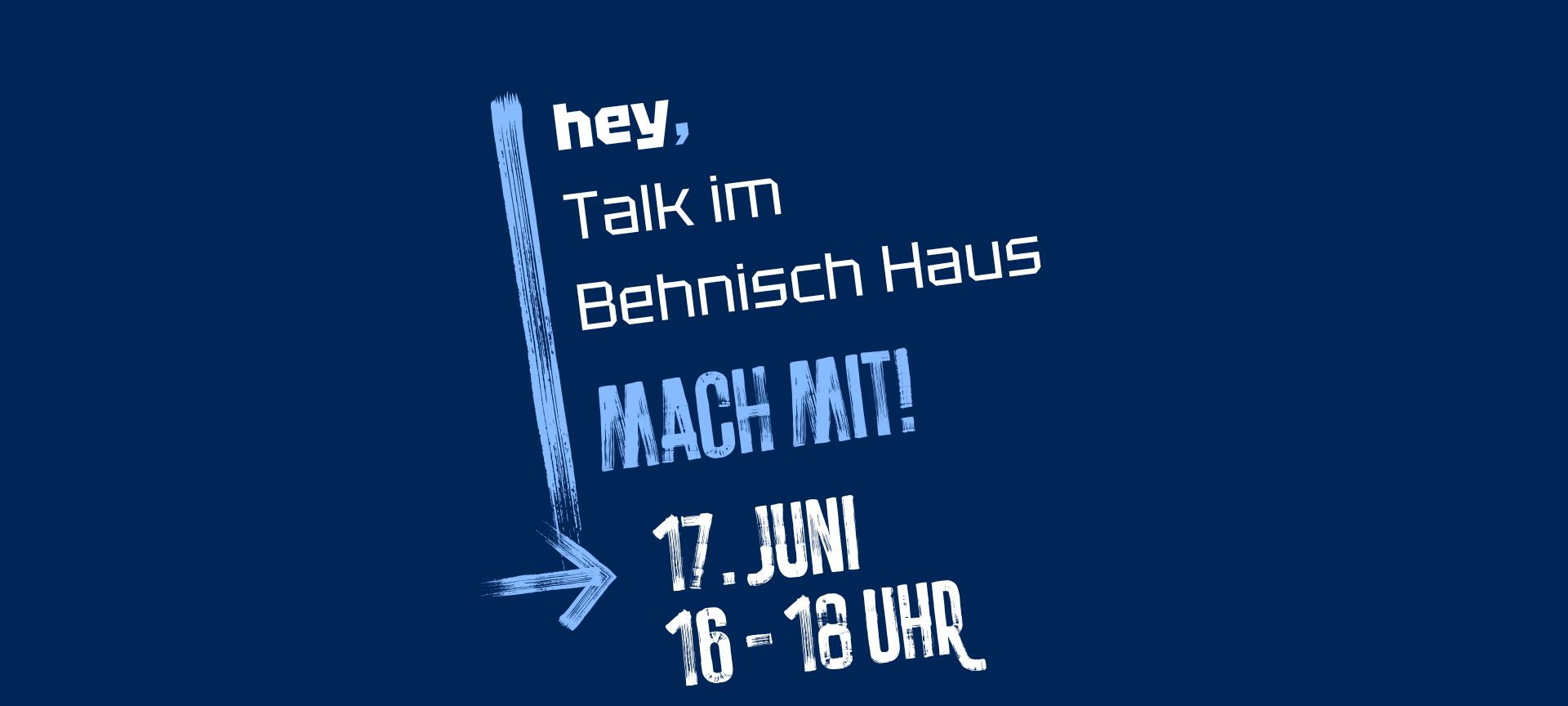 Mitmachen! Talk im Behnisch Haus
