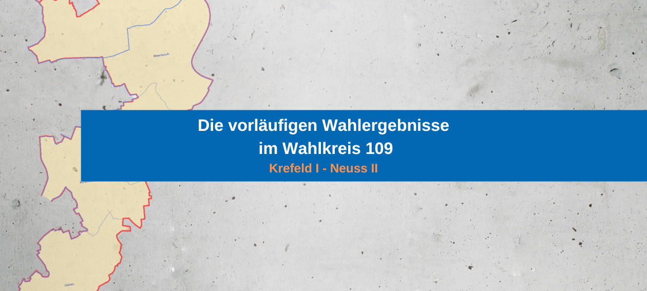 Die Ergebnisse aus dem Wahlkreis 109
