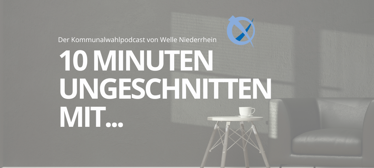 Podcast: 10 Minuten ungeschnitten mit...